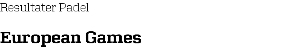Resultater Padel European Games