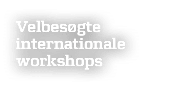 Velbes gte internationale workshops