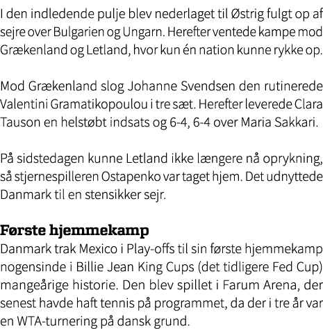 I den indledende pulje blev nederlaget til strig fulgt op af sejre over Bulgarien og Ungarn. Herefter ventede kampe ...