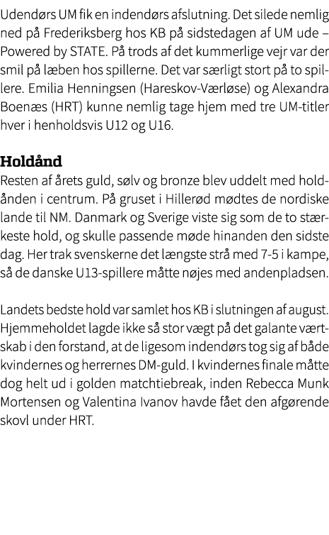 Udend rs UM fik en indend rs afslutning. Det silede nemlig ned p Frederiksberg hos KB p  sidstedagen af UM ude – Pow...