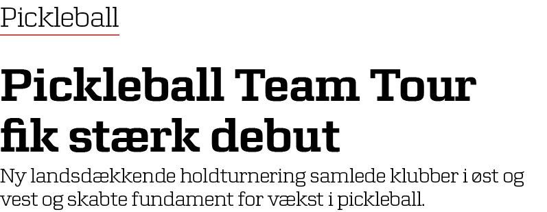 Pickleball Pickleball Team Tour fik st rk debut Ny landsd kkende holdturnering samlede klubber i st og vest og skabt...