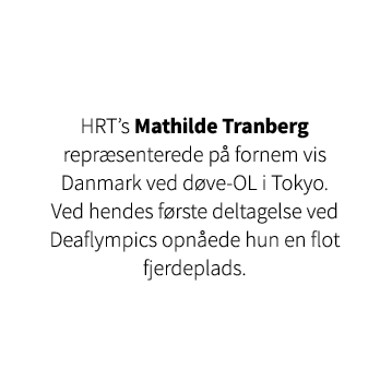 HRT’s Mathilde Tranberg repr senterede p fornem vis Danmark ved d ve OL i Tokyo. Ved hendes f rste deltagelse ved De...
